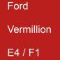 Preview: Ford, Vermillion, E4 / F1.